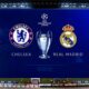 موعد مباراة ريال مدريد وتشيلسي في دوري أبطال أوروبا والقنوات الناقلة لها