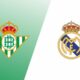 مشاهدة مباراة ريال مدريد وريال بيتيس بث مباشر اليوم