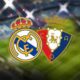 مباراة ريال مدريد واوساسونا مباشر | بث مباشر مباراة ريال مدريد واوساسونا اليوم يلا شوت | مشاهدة مباراة ريال مدريد و أوساسونا بث مباشر