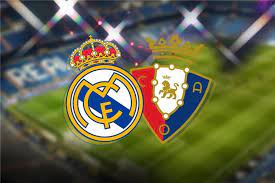 مباراة ريال مدريد واوساسونا مباشر | بث مباشر مباراة ريال مدريد واوساسونا اليوم يلا شوت | مشاهدة مباراة ريال مدريد و أوساسونا بث مباشر