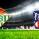 مشاهدة مباراة اتلتيكو مدريد وريال بيتيس بث مباشر اليوم