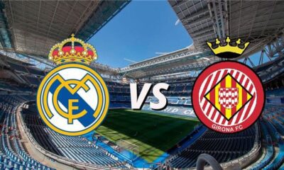 مشاهدة مباراة ريال مدريد وجيرونا بث مباشر اليوم | مشاهدة مباراة ريال مدريد وجيرنا بث مباشر يلا شوت